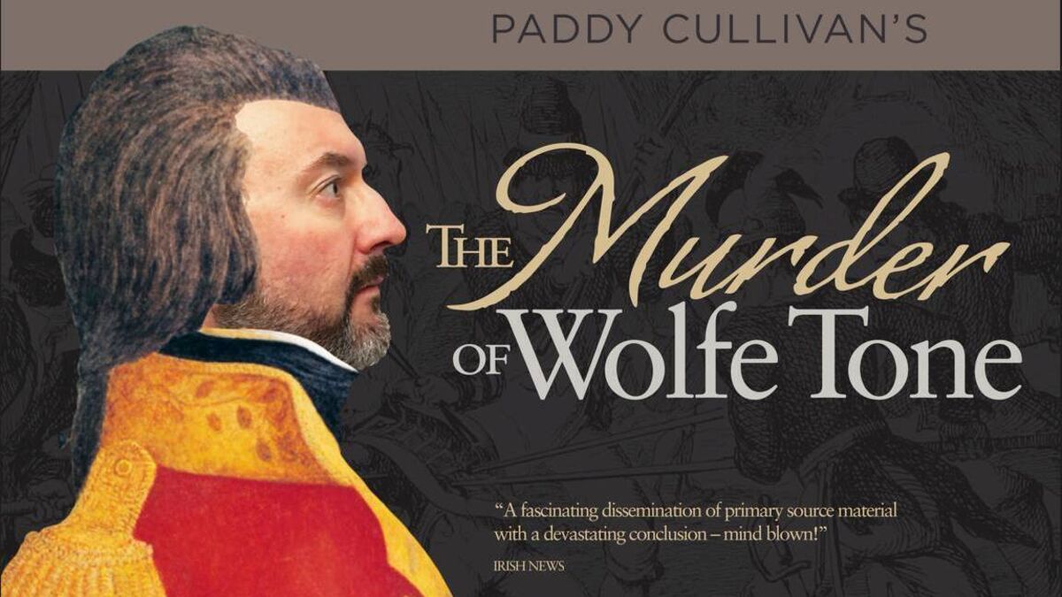 Story of the mysterious death of Wolfe Tone for Roscommon stage