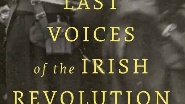 Roscommon features among ‘Last Voices of the Irish Revolution’