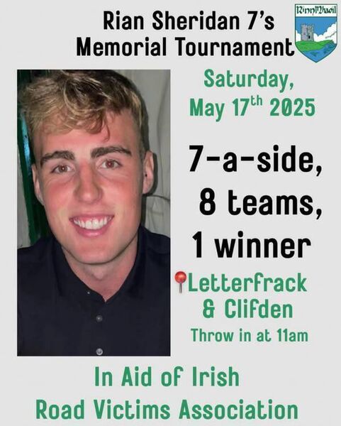 The Rian Sheridan 7s Memorial Tournament will be held on Saturday, May 17th. Graphic: Renvyle GAA Club. The Rian Sheridan 7s Memorial Tournament will be held on Saturday, May 17th. Graphic: Renvyle GAA Club.