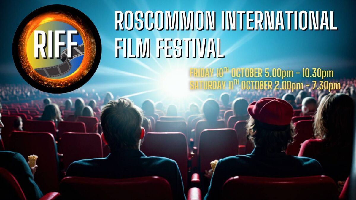 Roscommon Film Festival will celebrate the power of storytelling