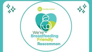 Roscommon’s 'We’re Breastfeeding Friendly' launch this week