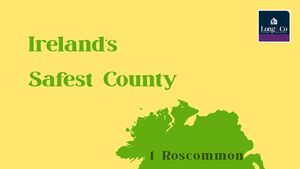 Roscommon named Safest Place to Raise a Family in Ireland