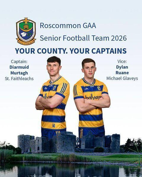 Diarmuid Murtagh and Dylan Ruane have been unveiled as captain and vice-captain of the Roscommon senior football team for 2026. Graphic: Roscommon GAA