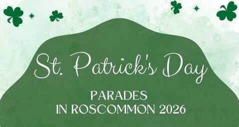 Fun for all the family this St Patrick's Day in County Roscommon