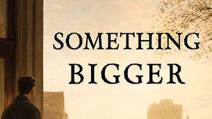<p>'Something Bigger' is a novel set in Birmingham, Alabama after the Great War. Fr. Jimmy Coyle swims passionately against a tide of hate and prejudice propagated by the Klan. </p>