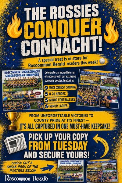 Free exclusive souvenir poster in this week's Roscommon Herald. Free exclusive souvenir poster in this week's Roscommon Herald.