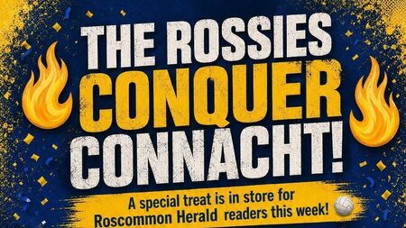 Roscommon Herald special -The Rossies Conquer Connacht