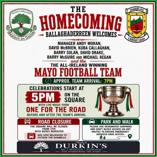 The itinerary for the Mayo senior footballers' homecoming to Ballaghaderreen on Thursday. The itinerary for the Mayo senior footballers' homecoming to Ballaghaderreen on Thursday.