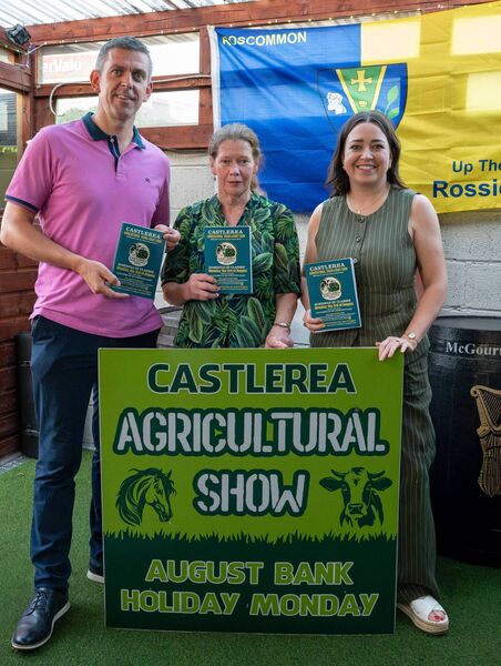 Senator Gareth Scahill, Elaine Quinn, chairperson and Cllr Ruth Conboy at the launch of the programme for the Castlerea Agricultural Show. Pic: Breda Durr Senator Gareth Scahill, Elaine Quinn, chairperson and Cllr Ruth Conboy at the launch of the programme for the Castlerea Agricultural Show. Pic: Breda Durr
